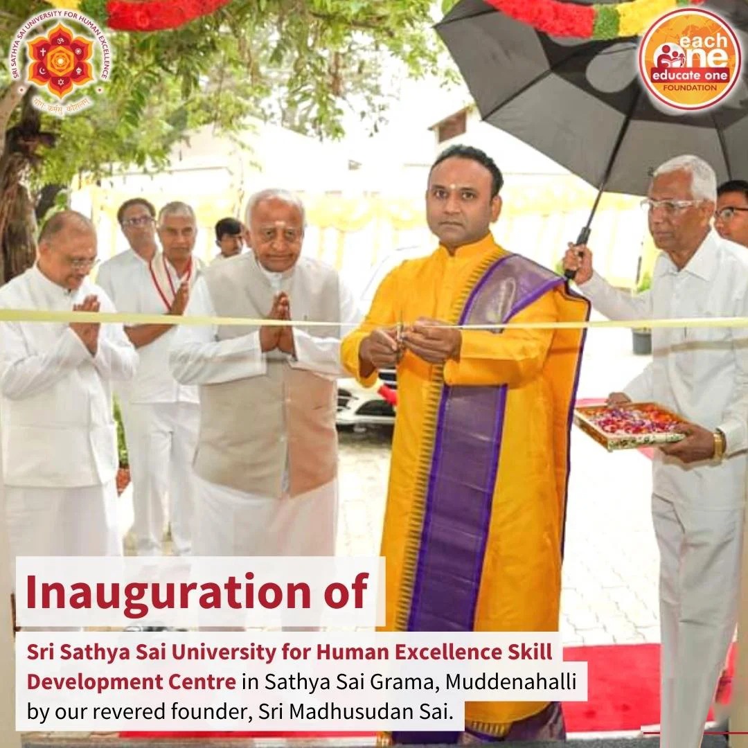 Inaguration of Sri Sathya Sai University for Human Excellence Skill Development Center